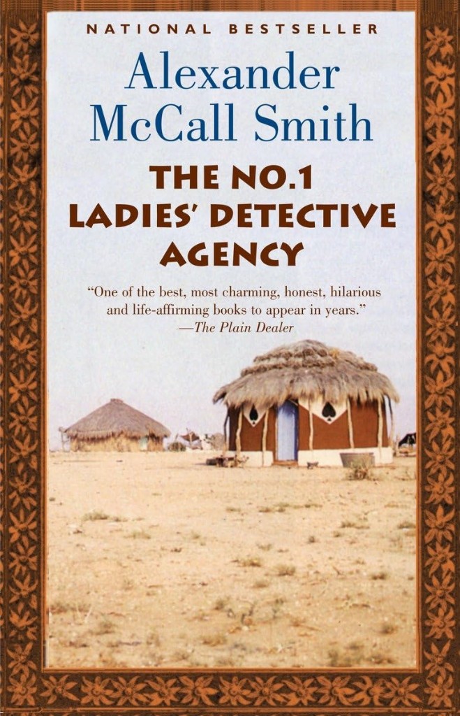 Cover of The No. 1 Ladies’ Detective Agency by Alexander McCall Smith